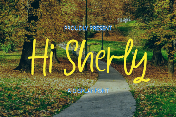 Hi Sherly: A Handwritten Font for Campaigns