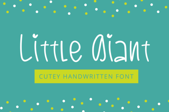 Little Giant: A Quirky Handwritten Font for Editors