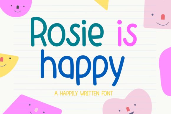 Rosie is Happy: A Versatile Handwritten Font for Campaigns