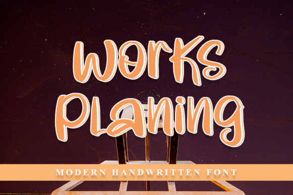 Works Planing: A Cute Script Font for Small Business Branding